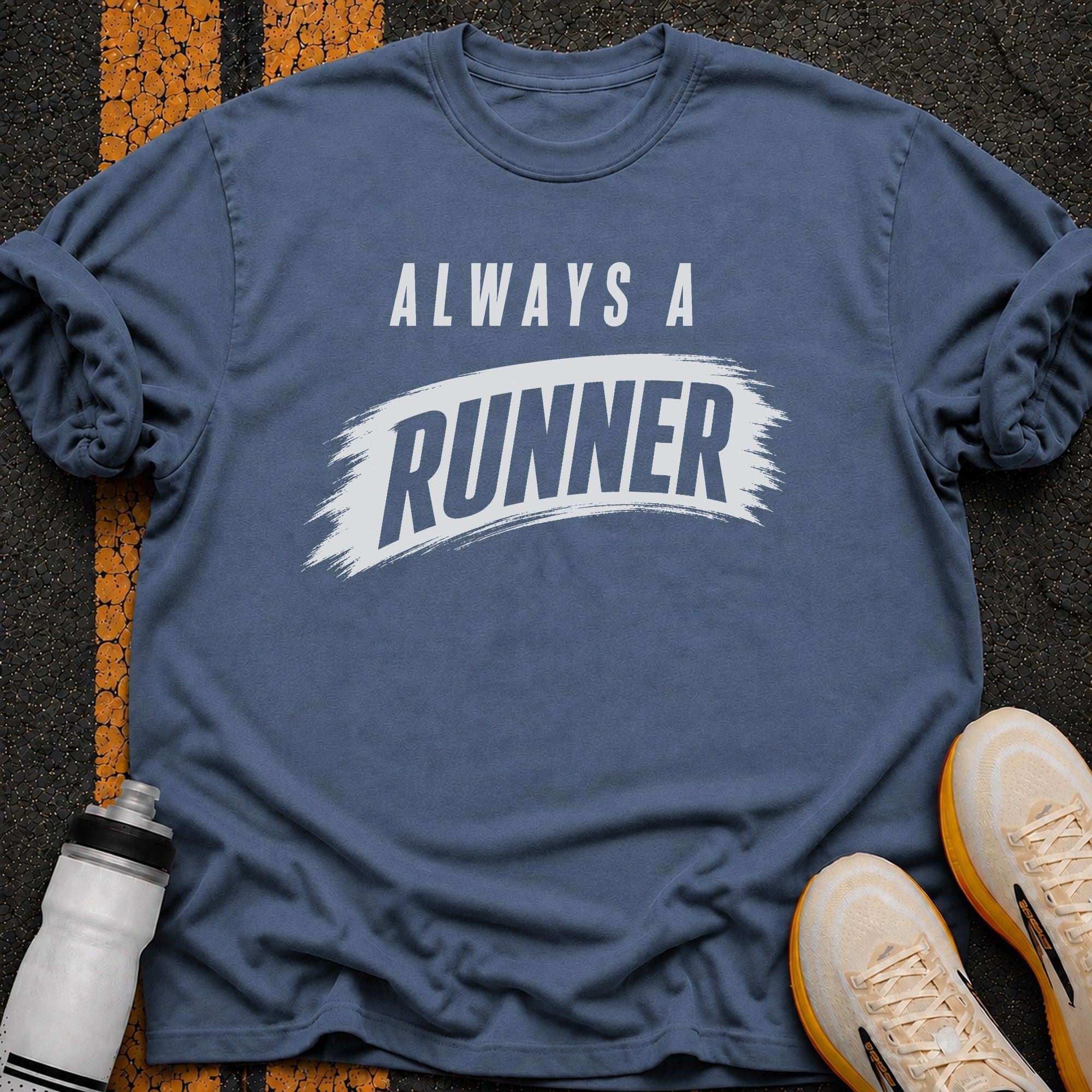 Always a Runner T-Shirt