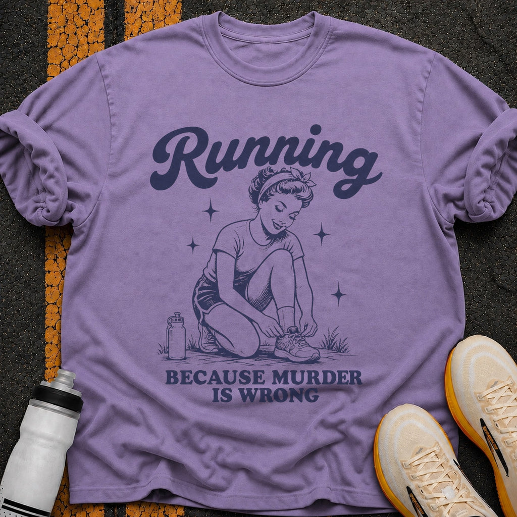 Murder is Wrong T-Shirt