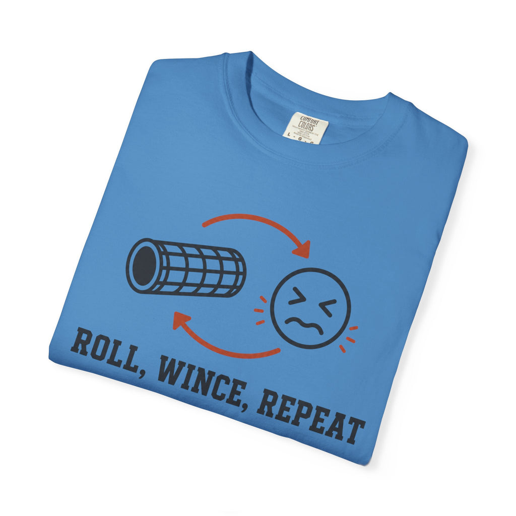 Roll Wince Repeat T-Shirt