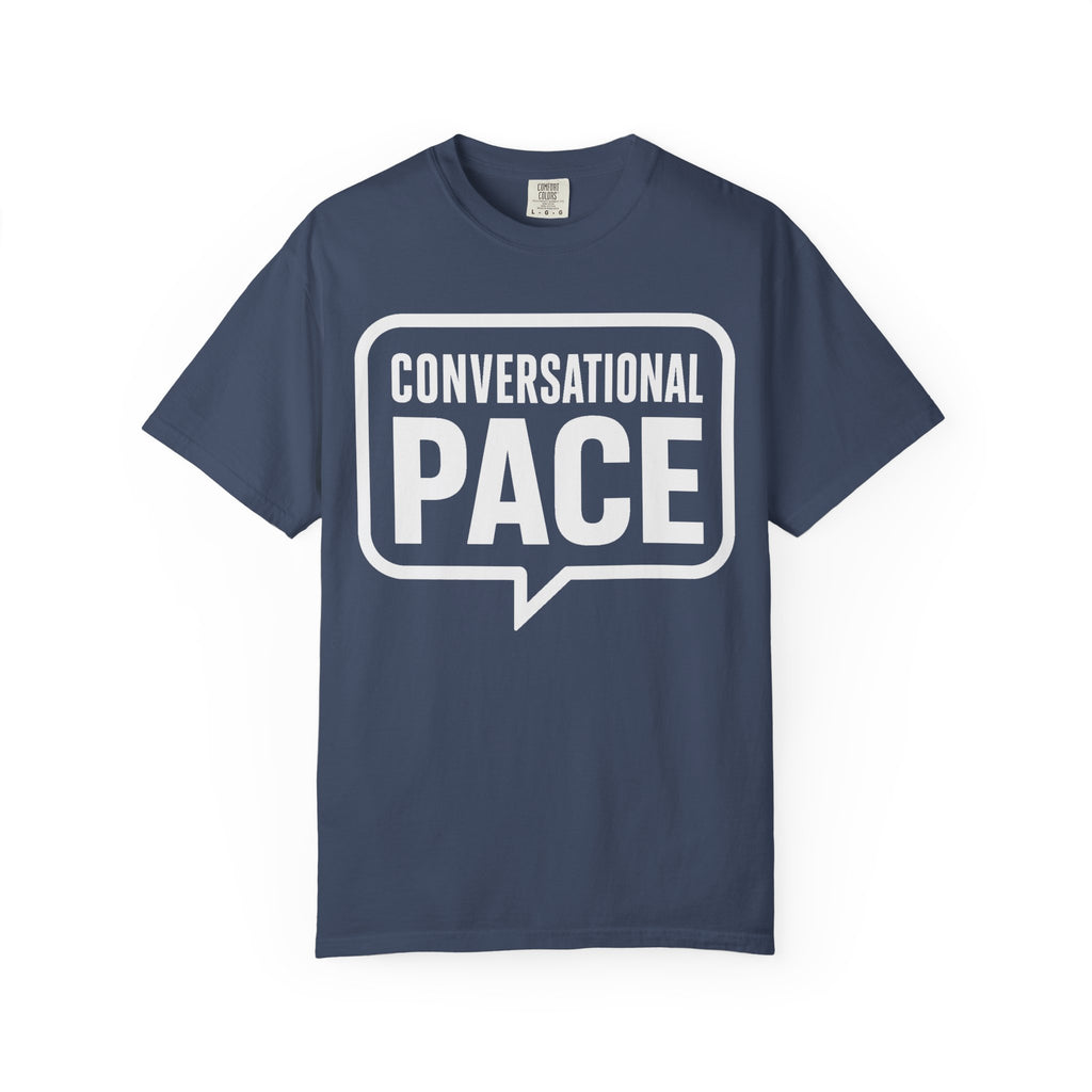 Conversational Pace T-Shirt