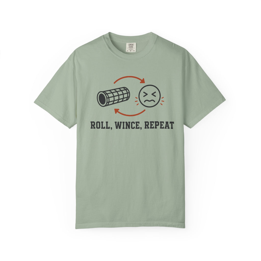 Roll Wince Repeat T-Shirt