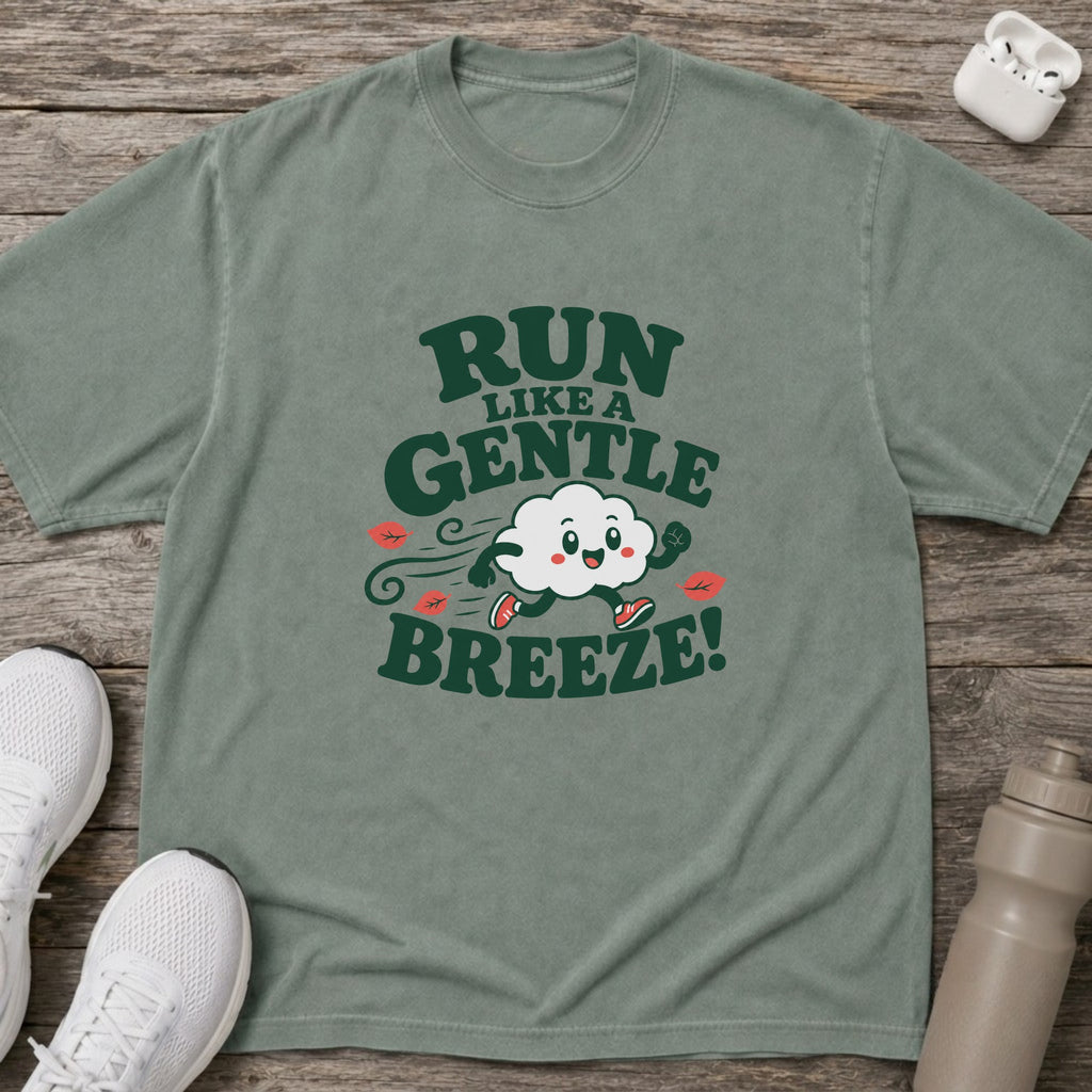 Run Like a Gentle Breeze T-Shirt