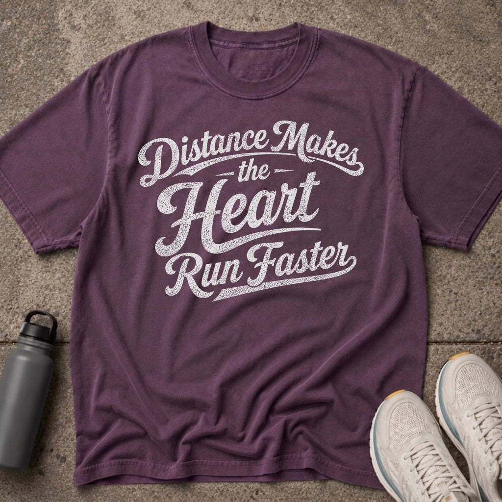 Distance Makes T-Shirt
