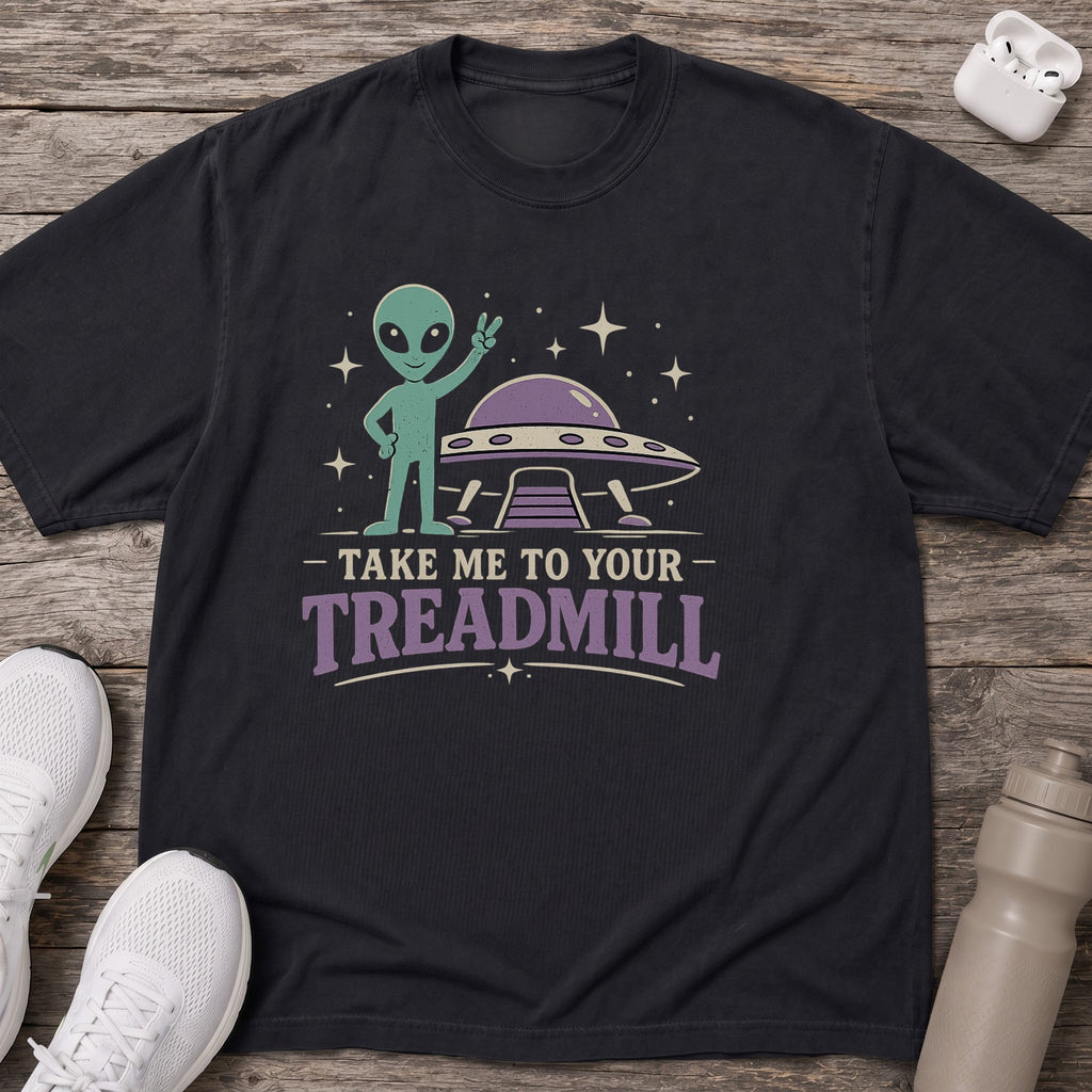Take Me To Your Treadmill T-shirt