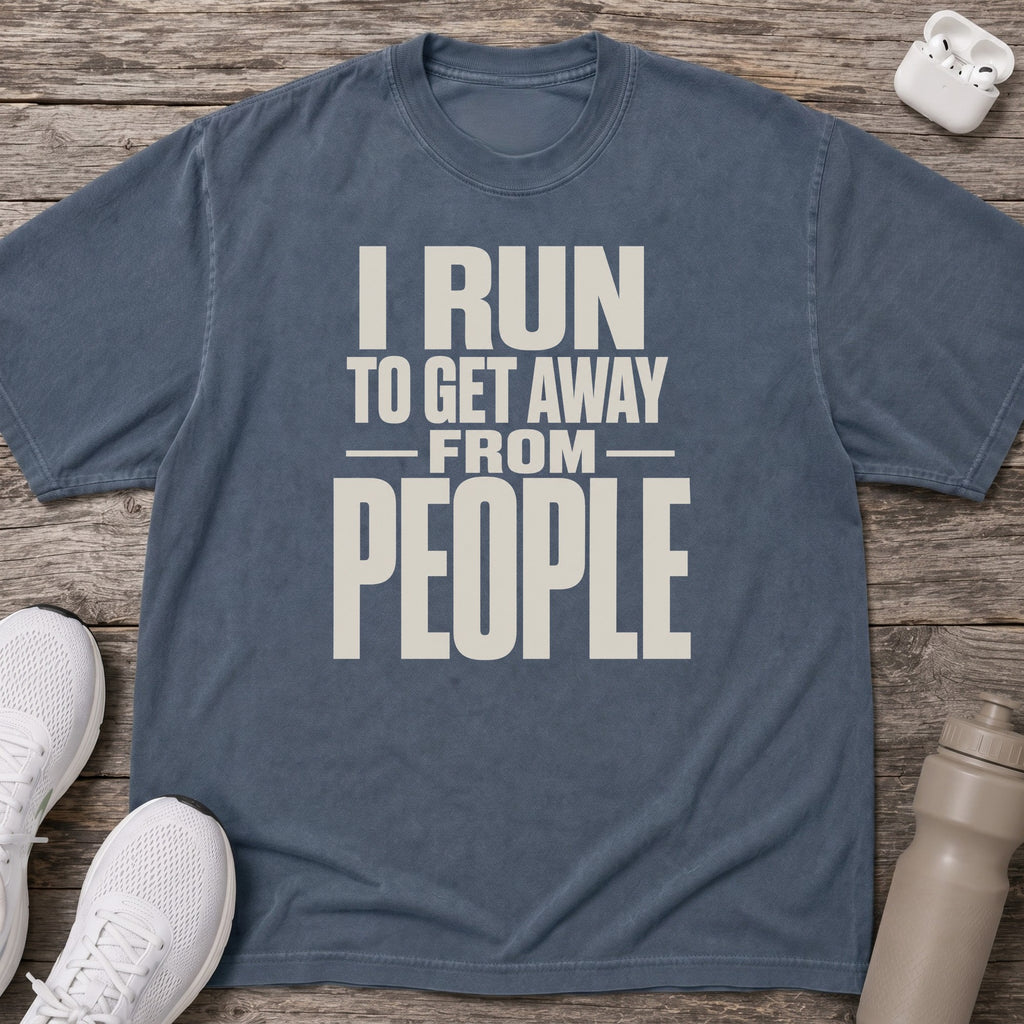 Run To Get Away T-shirt