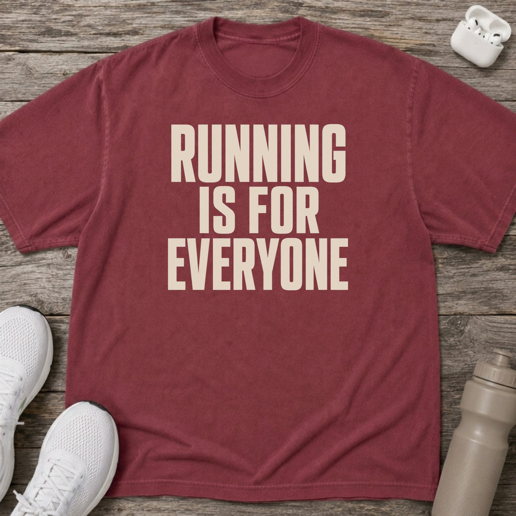 Running is for Everyone T-Shirt