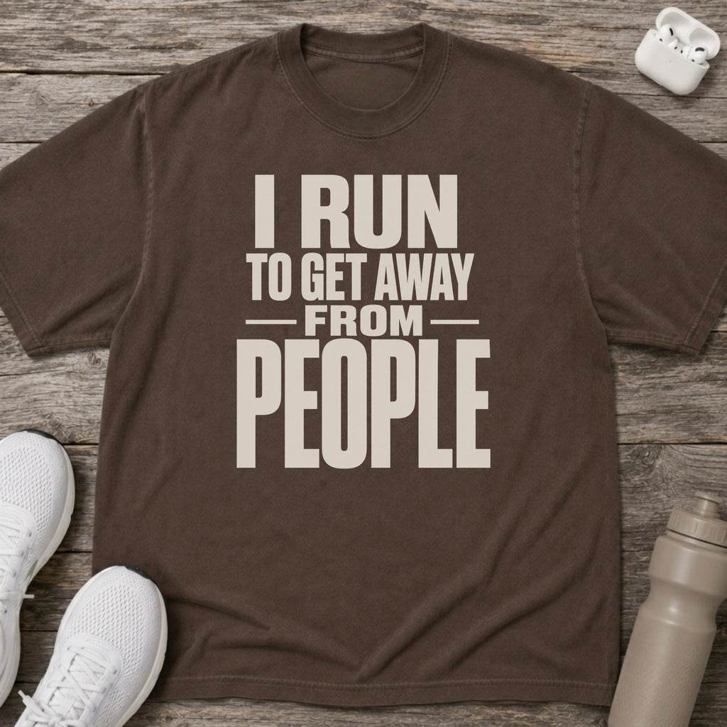 Run To Get Away T-shirt