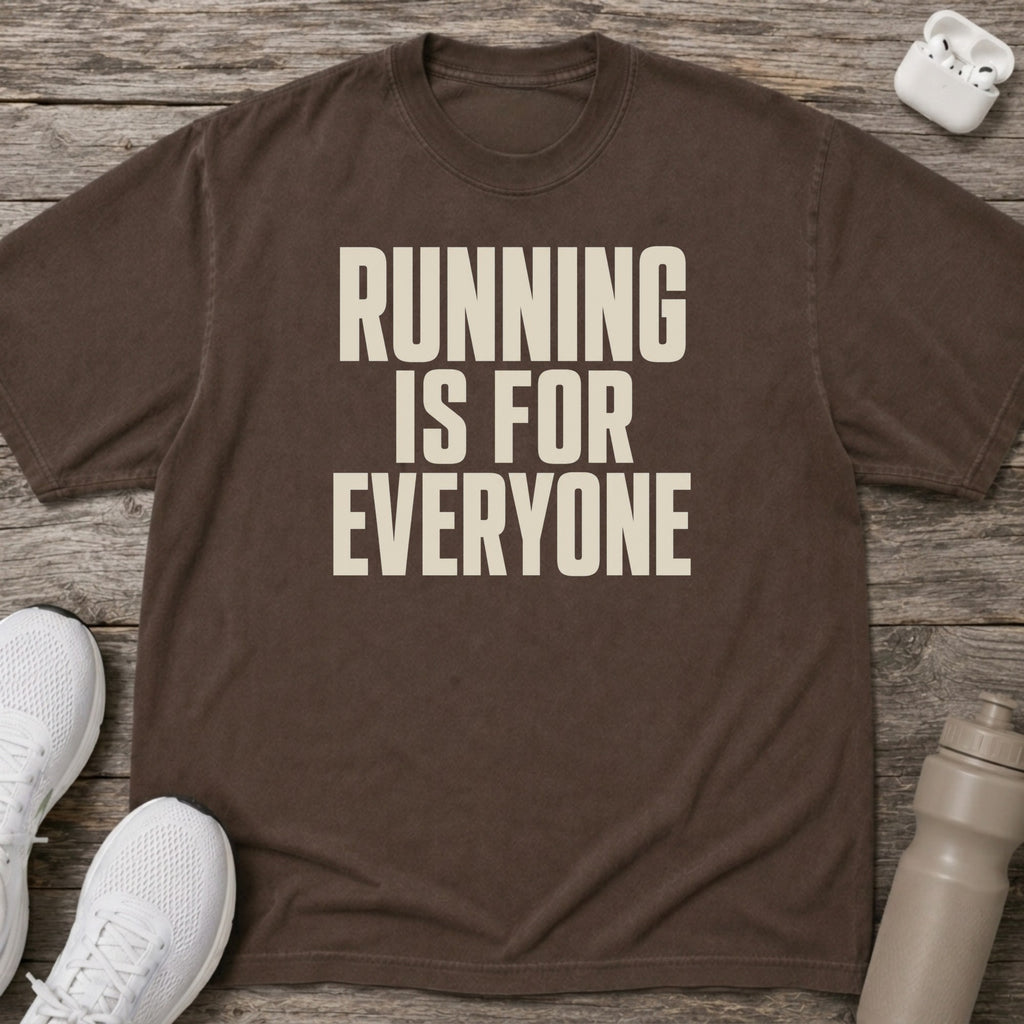 Running is for Everyone T-Shirt