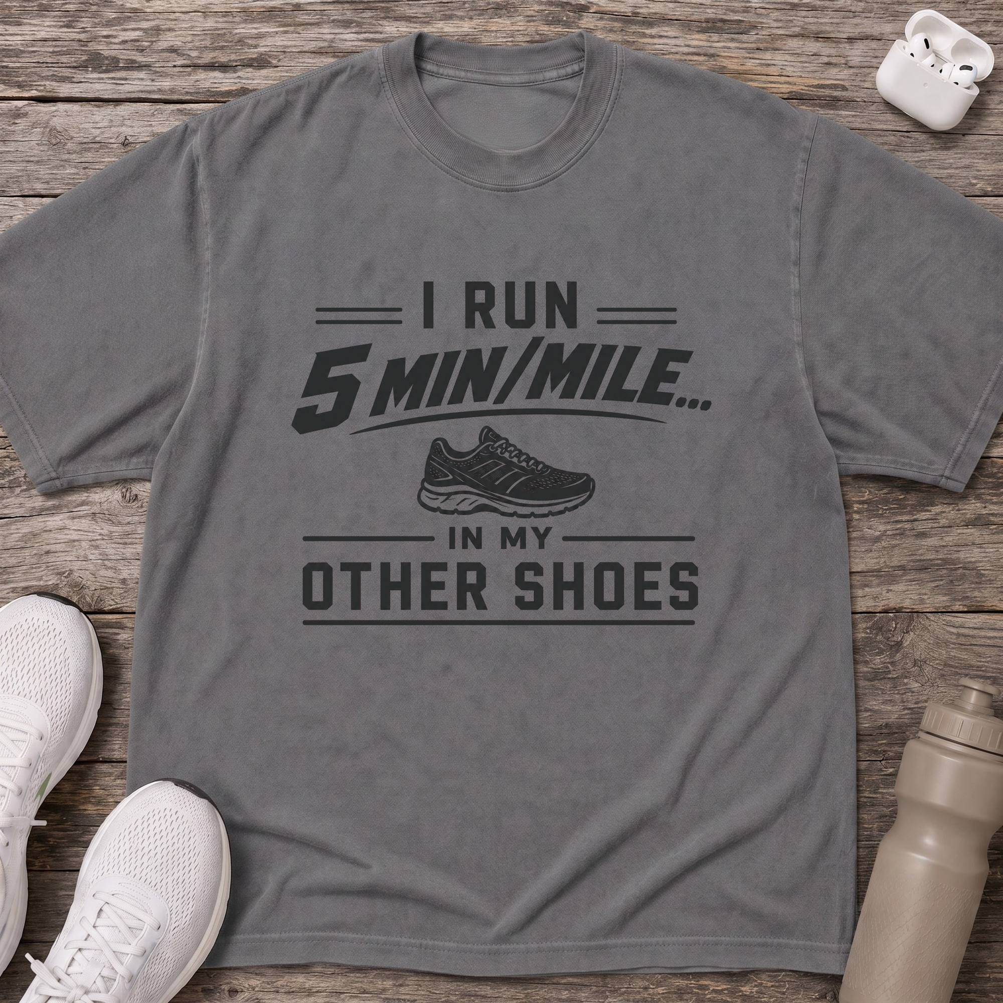 5 Minutes / Mile T-Shirt