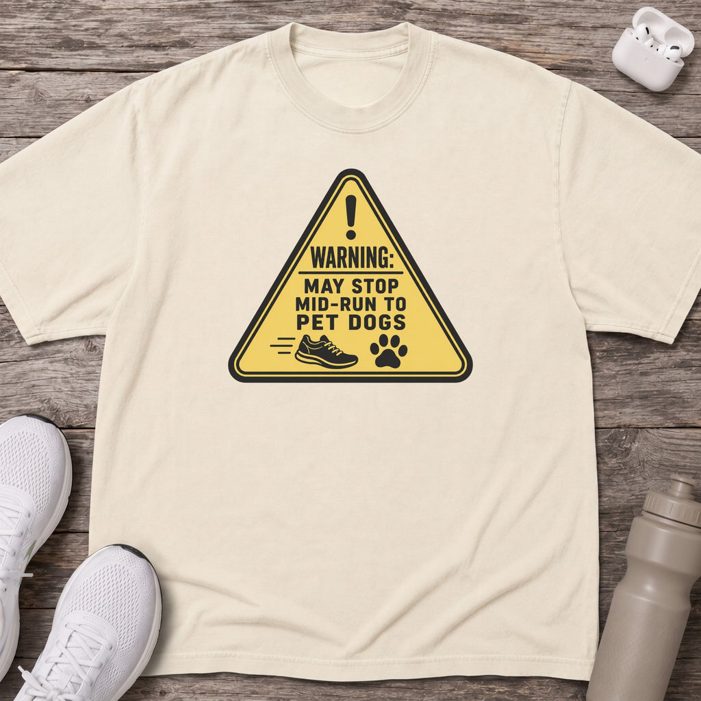 Warning May Pet Dogs T-Shirt