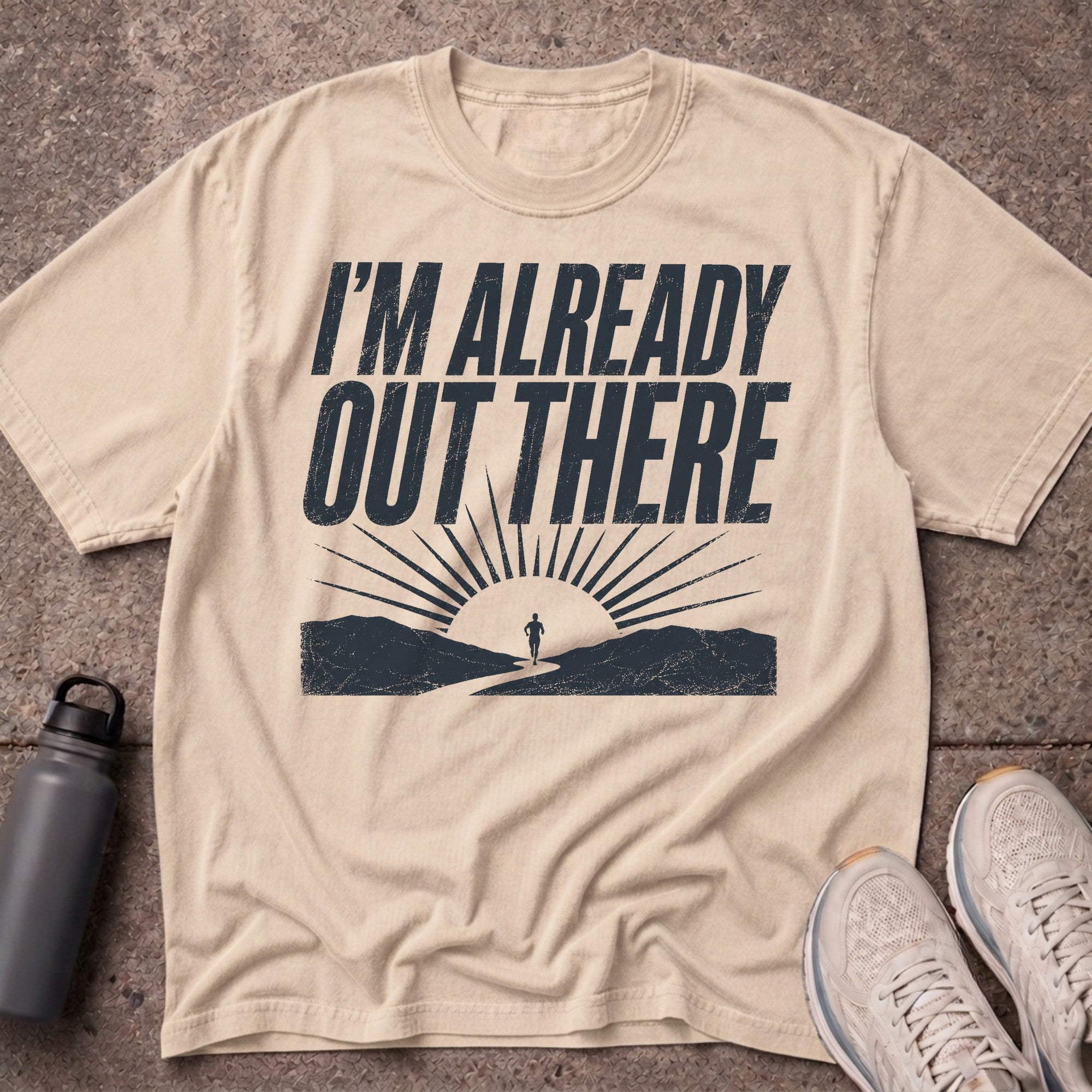 Already Out There T-Shirt