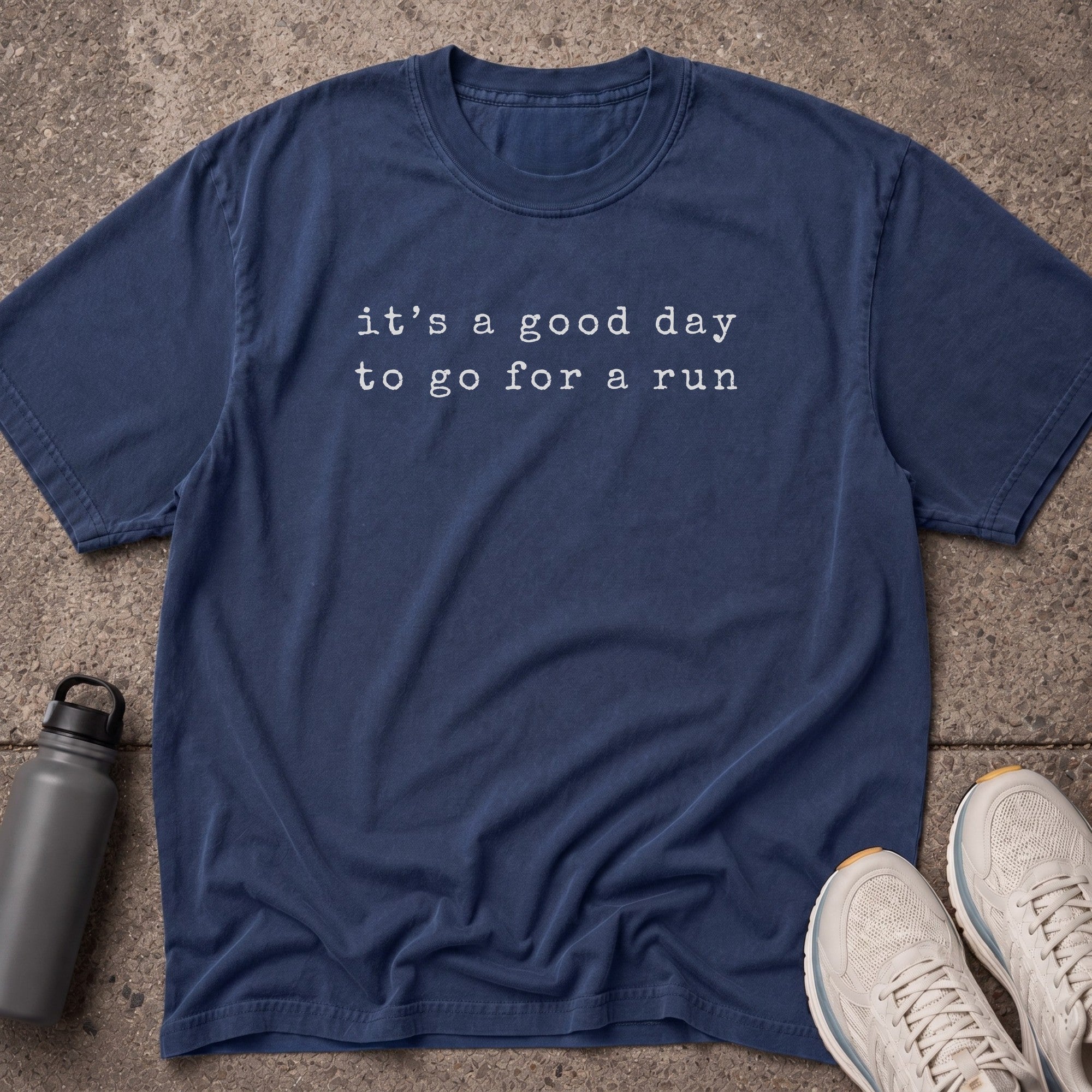It's a Good Day T-Shirt