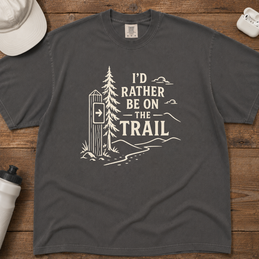 Rather Be Trail T-Shirt