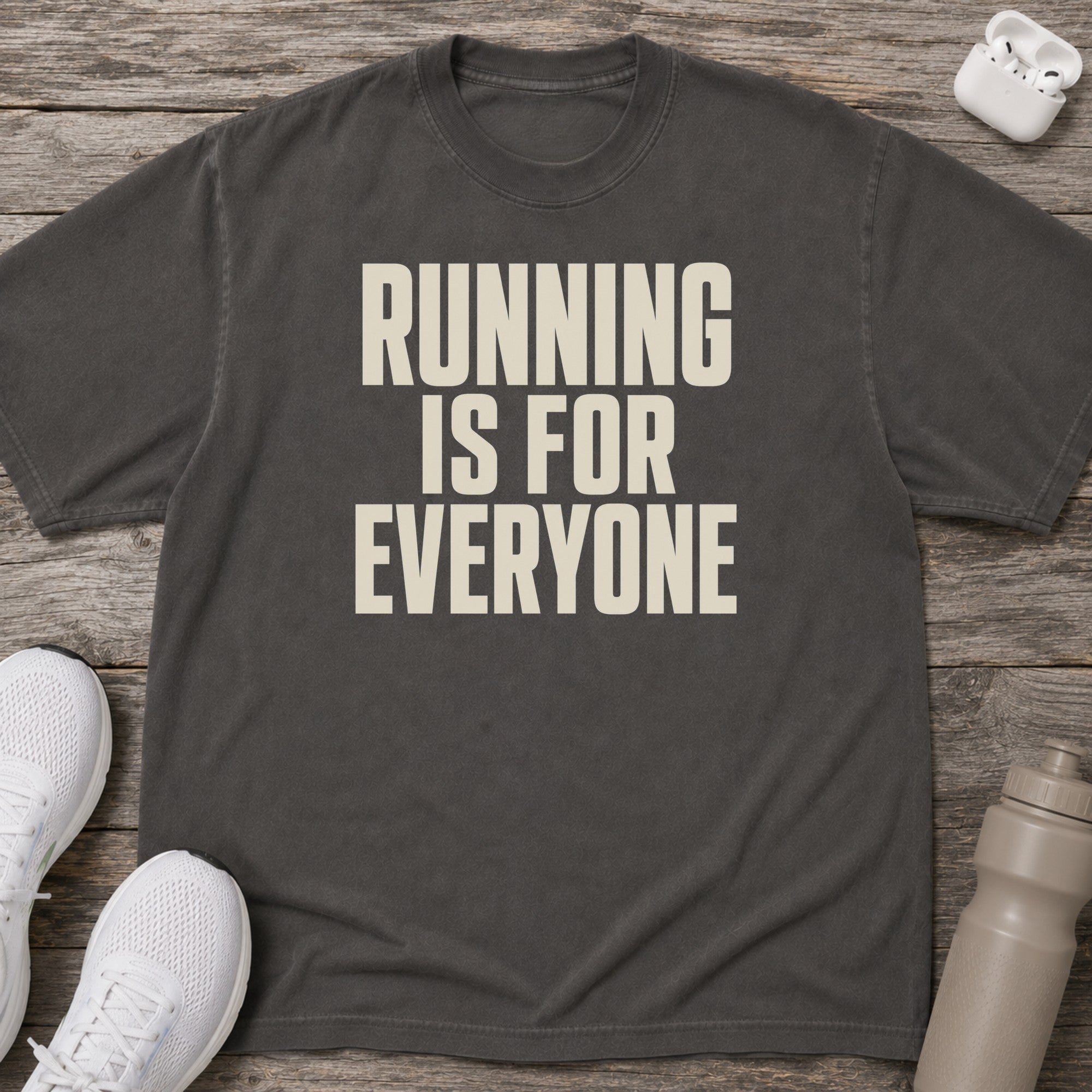 Running is for Everyone T-Shirt