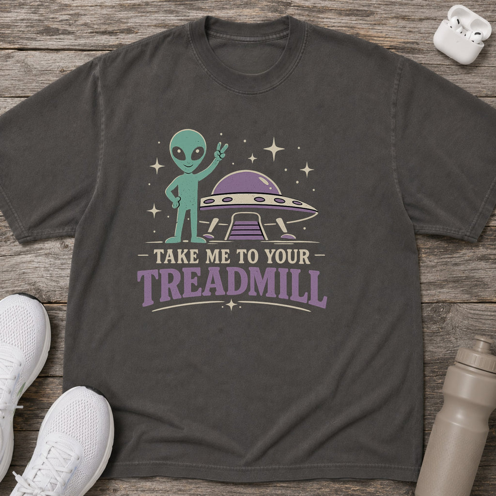 Take Me To Your Treadmill T-shirt
