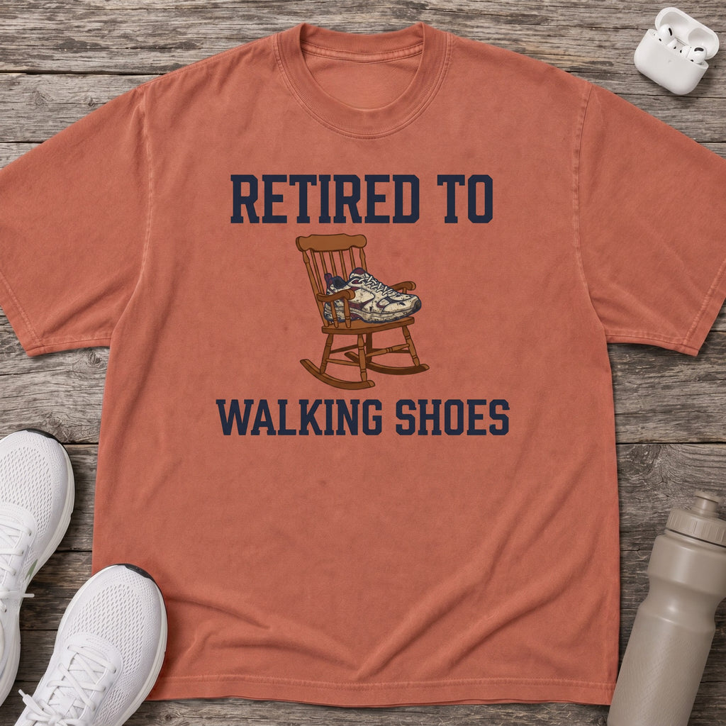 Retired to Walking Shoes T-Shirt