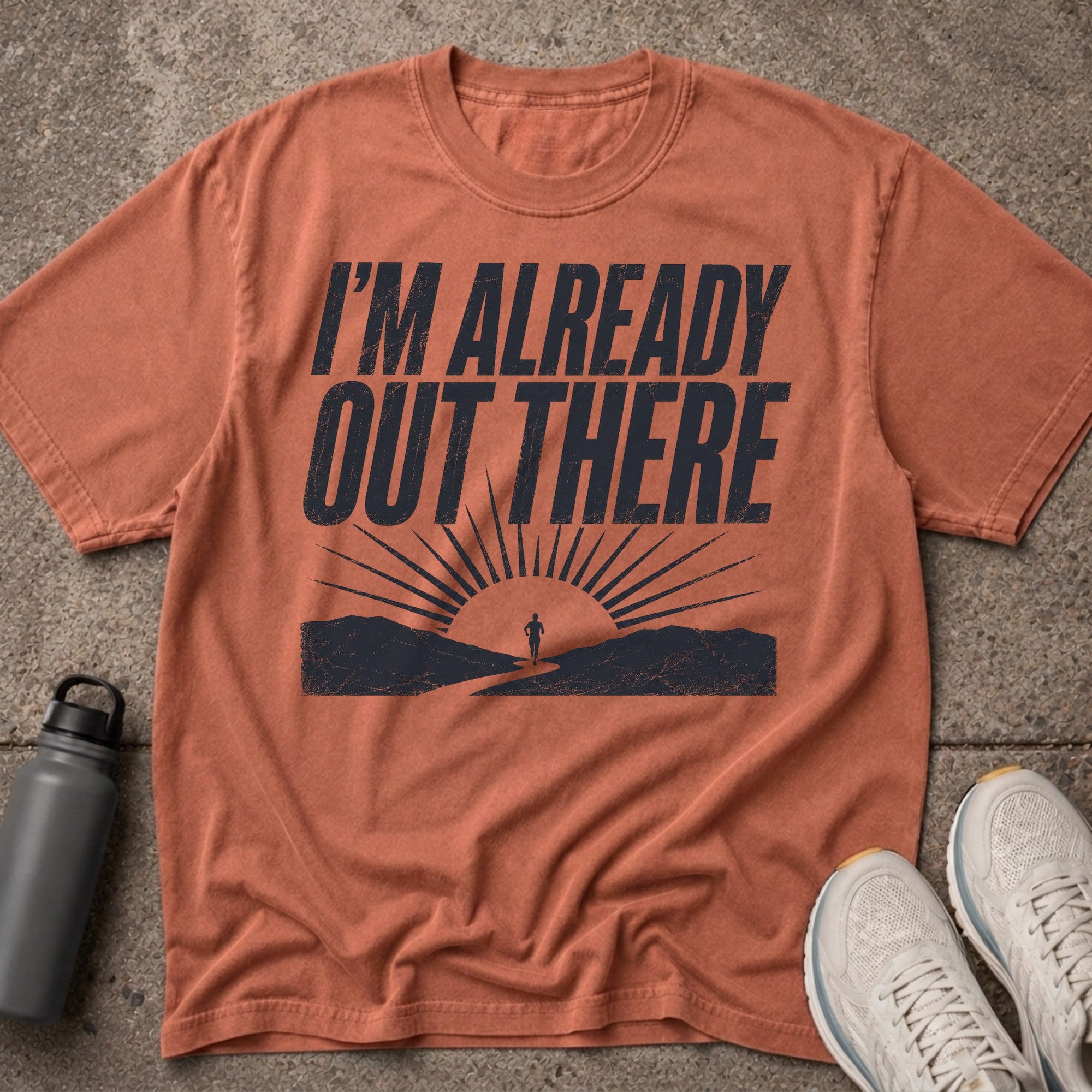 Already Out There T-Shirt