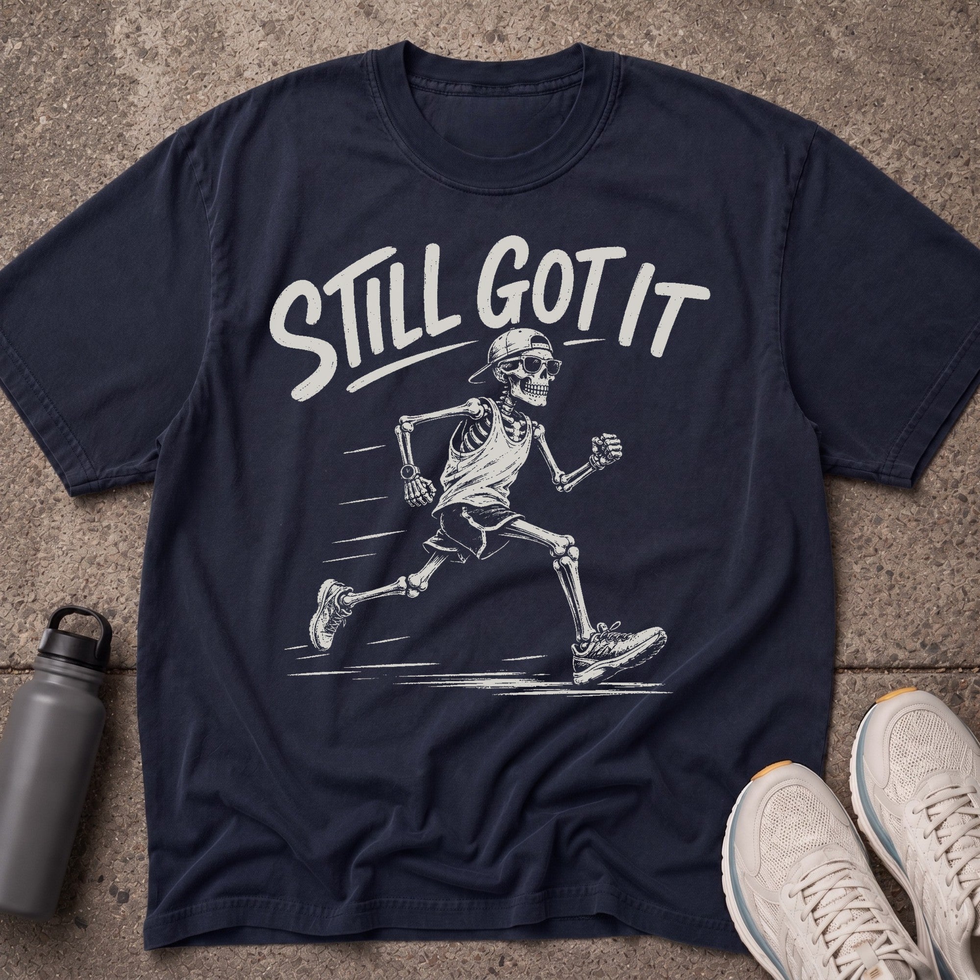 Still Got It T-Shirt