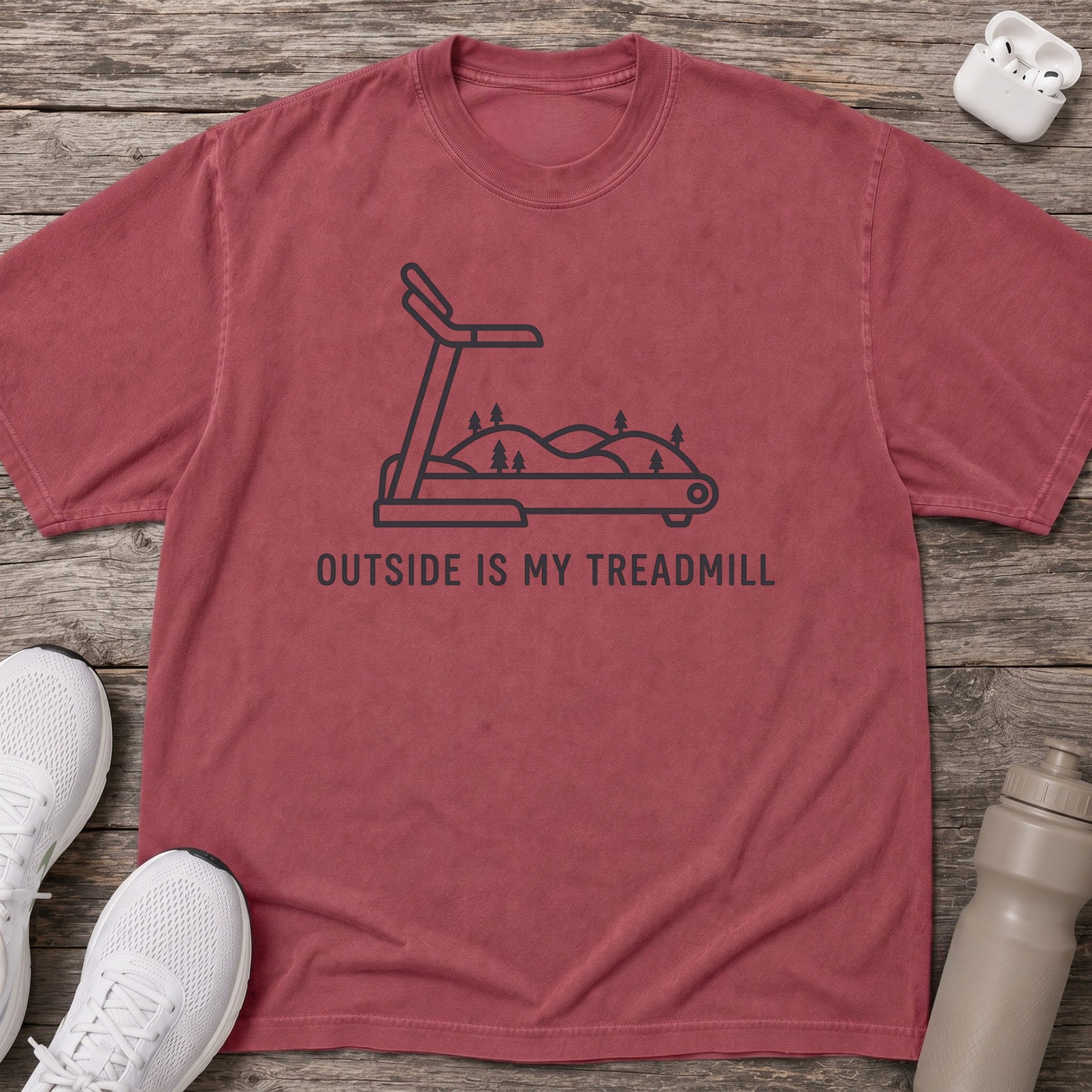 Outside is My Treadmill T-Shirt