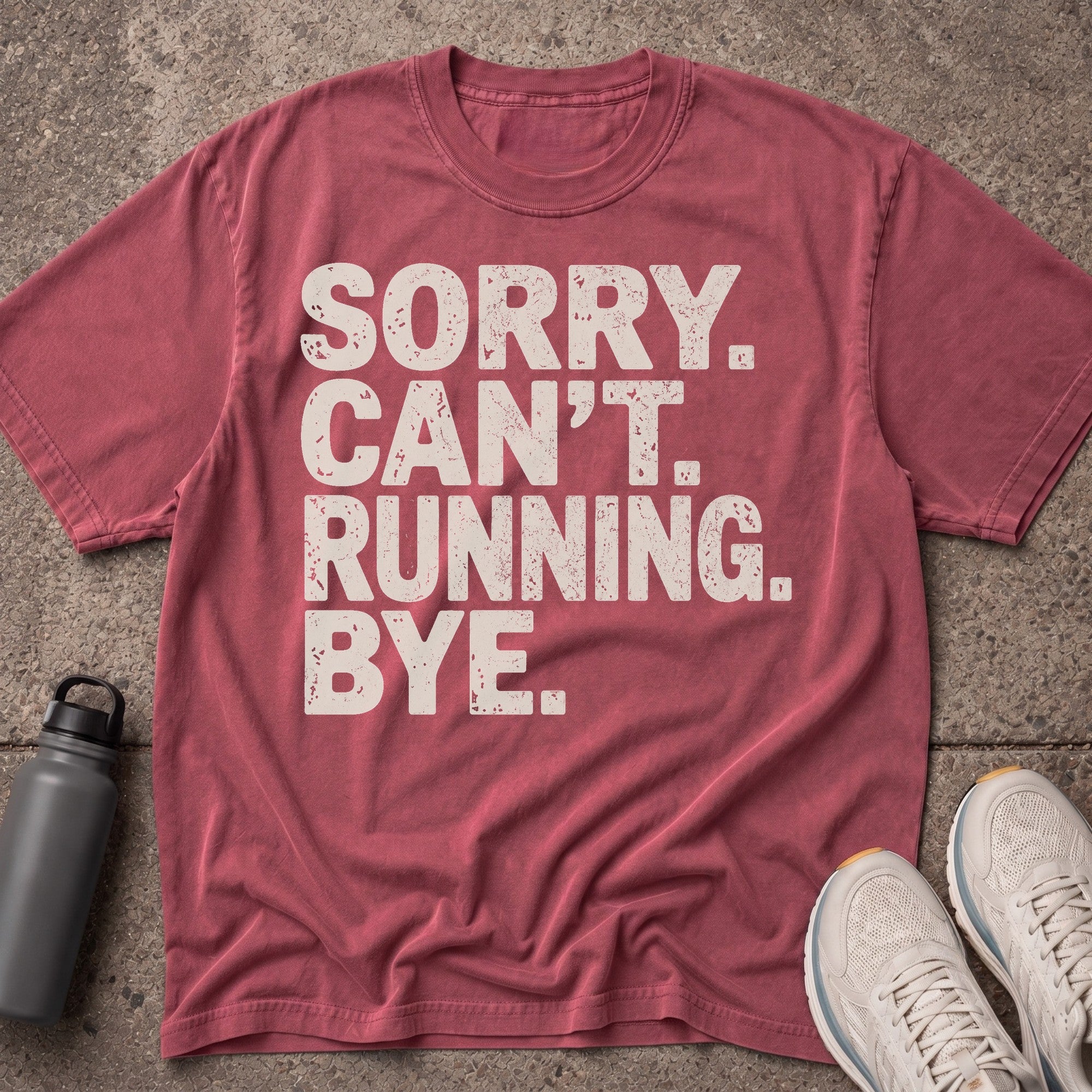 Sorry Can't T-Shirt