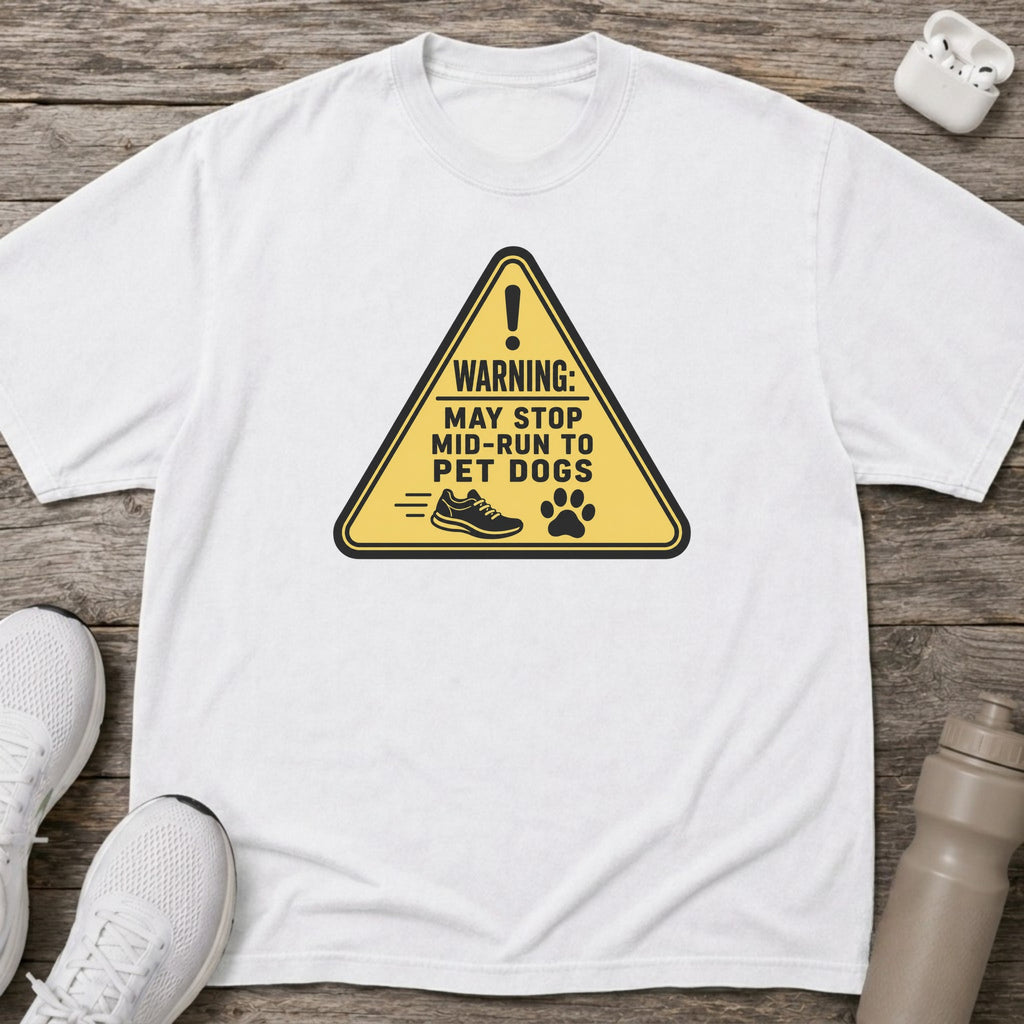 Warning May Pet Dogs T-Shirt